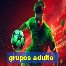 grupos adulto